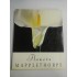    Flowers  MAPPLETHORPE  -  Prezentare in limba germana  Schirmer/Mosel 